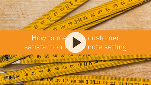 How to measure customer satisfaction in a remote