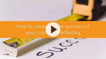 How to measure the success of your content marketing