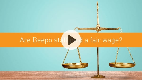 Are Beepo staff paid a fair wage?