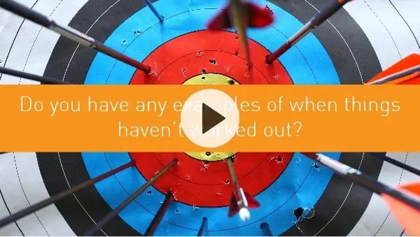 Do you have any examples of when things haven’t worked out?