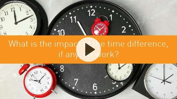 What impact does time difference have?