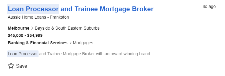 Loan Processor and Trainee Mortgage Broker job ad salary Australian