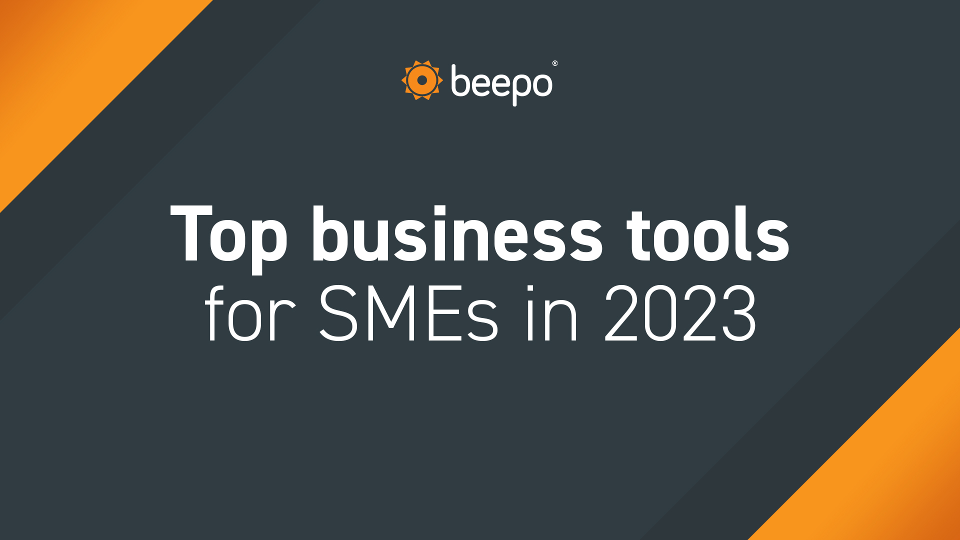 The top business tools for SMEs this year